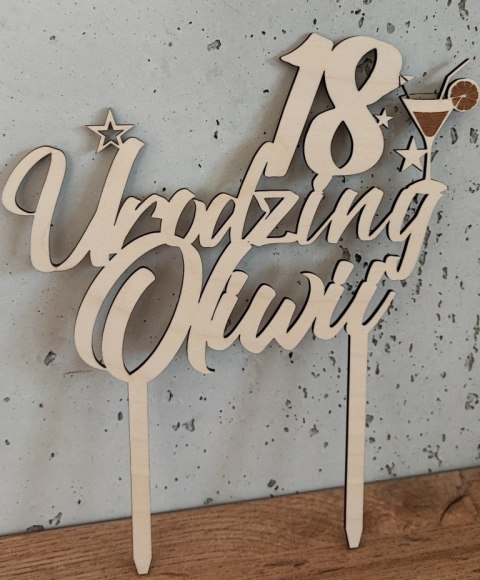 Topper Toper na urodziny 18,30,40 itd.Twoje imię